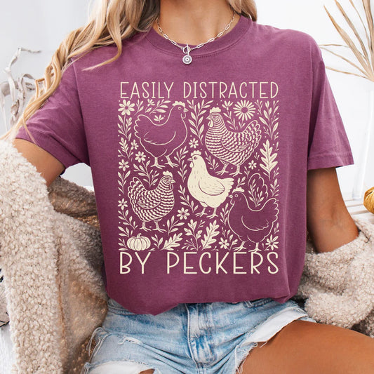 Easily Distracted By Peckers Tee