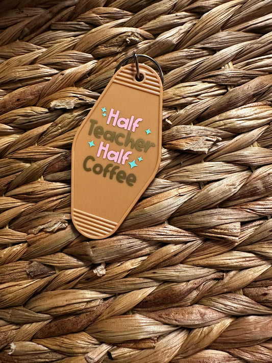 Half Teacher Half Coffee Tan Motel Keychain