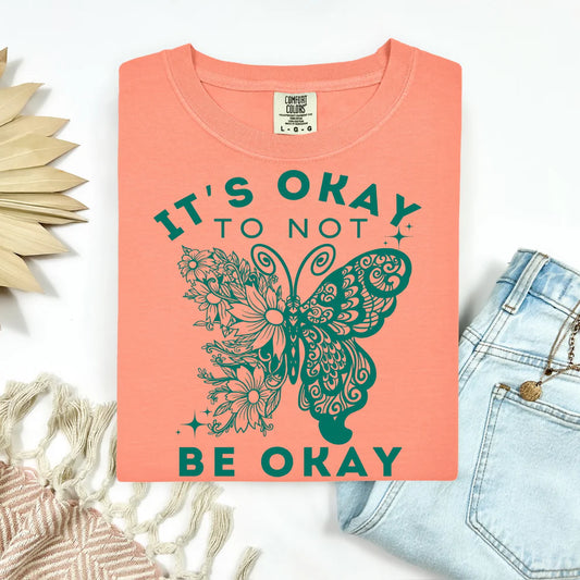 It's Okay To Not Be Okay