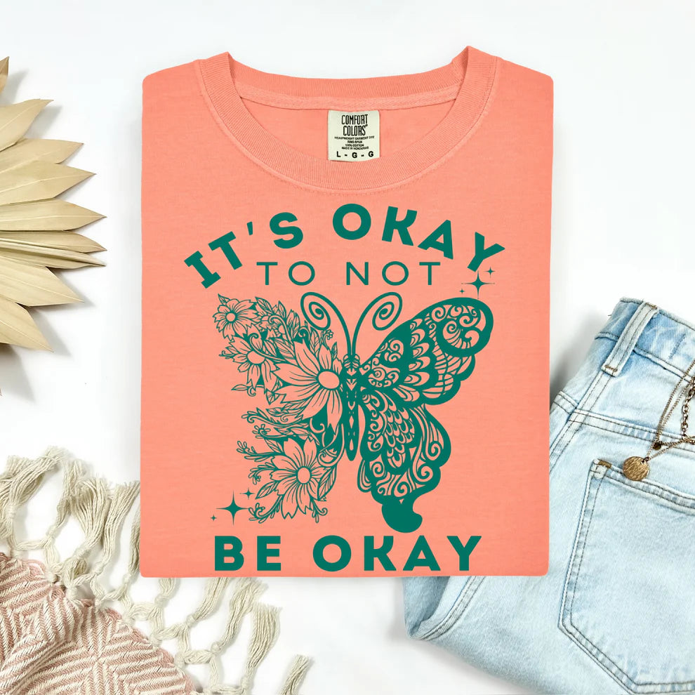 It's Okay To Not Be Okay